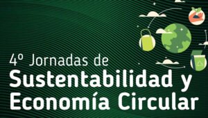 Se vienen las Cuartas Jornadas de Sustentabilidad y Economía Circular del Sur Mendocino